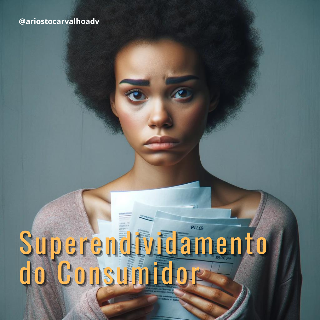 Superendividamento do Consumidor Entenda Seus Direitos e Soluções para